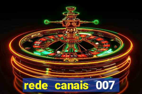 rede canais 007 cassino royale